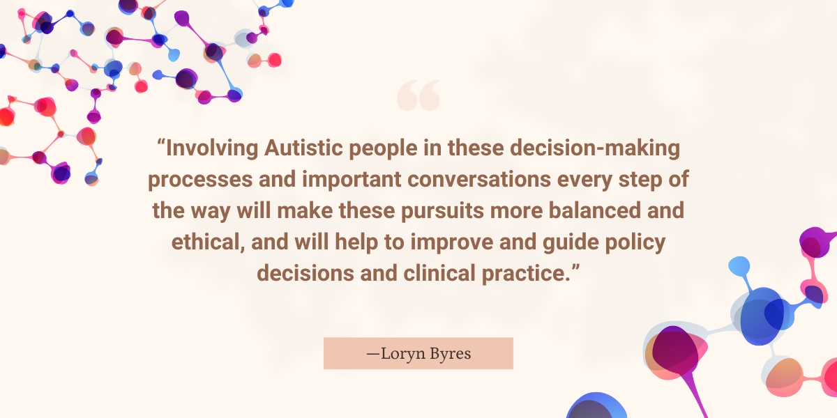 Loryn Byres autism quote